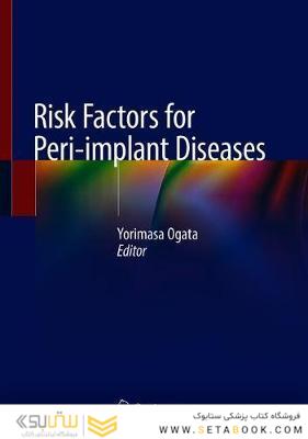 Risk Factors for Peri-implant Diseases