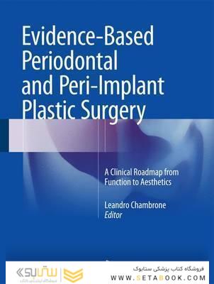 Evidence-Based Periodontal and Peri-Implant Plastic Surgery : A Clinical Roadmap from Function to Aesthetics