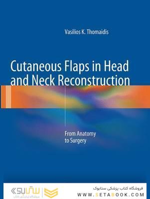 Cutaneous Flaps in Head and Neck Reconstruction