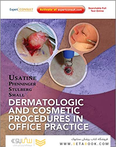 Dermatologic and Cosmetic Procedures in Office Practice