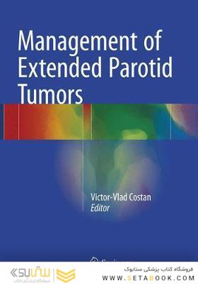 Management of Extended Parotid Tumors