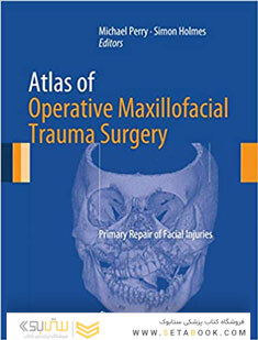 Atlas of Operative Maxillofacial Trauma Surgery