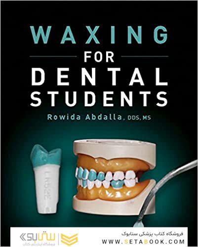 Waxing for Dental Students