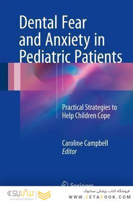 Dental Fear and Anxiety in Pediatric Patients