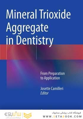 Mineral Trioxide Aggregate in Dentistry