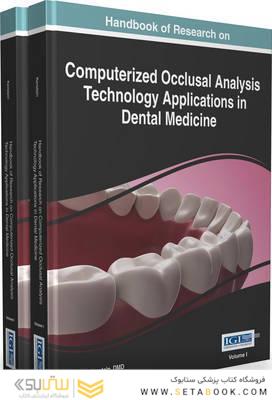Handbook of Research on Computerized Occlusal Analysis Technology Applications in Dental Medicine 2014