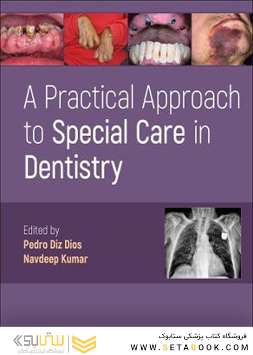 A Practical Approach to Special Care in Dentistry 2022