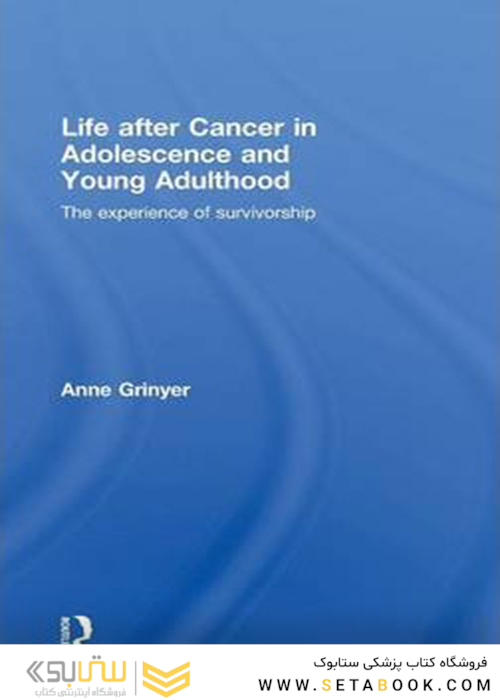 Life After Cancer in Adolescence and Young Adulthood