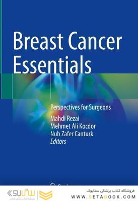 Breast Cancer Essentials : Perspectives for Surgeons