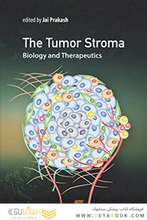 The Tumor Stroma: Biology and Therapeutics