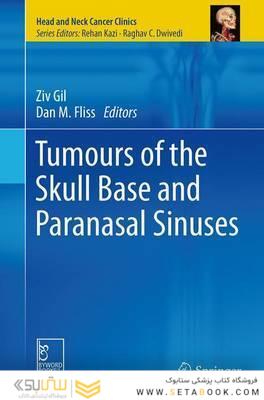 Tumours of the Skull Base and Paranasal Sinuses