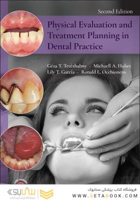 Physical Evaluation and Treatment Planning in Dental Practice
