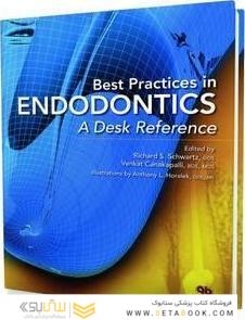 Best Practices in Endodontics : A Desk Reference