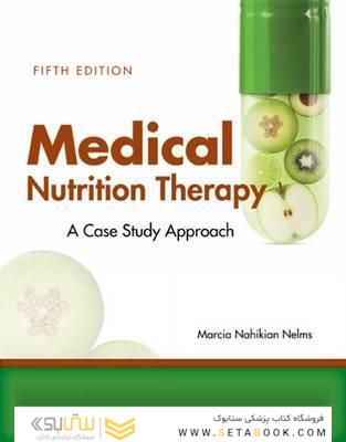 Medical Nutrition Therapy: A Case-Study Approach 5th Edición