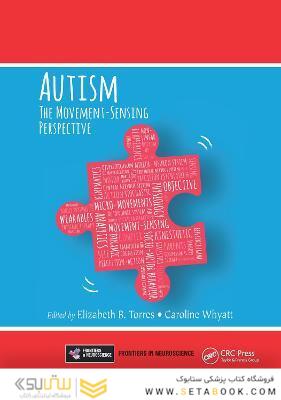 Autism (Frontiers in Neuroscience) 1st Edición