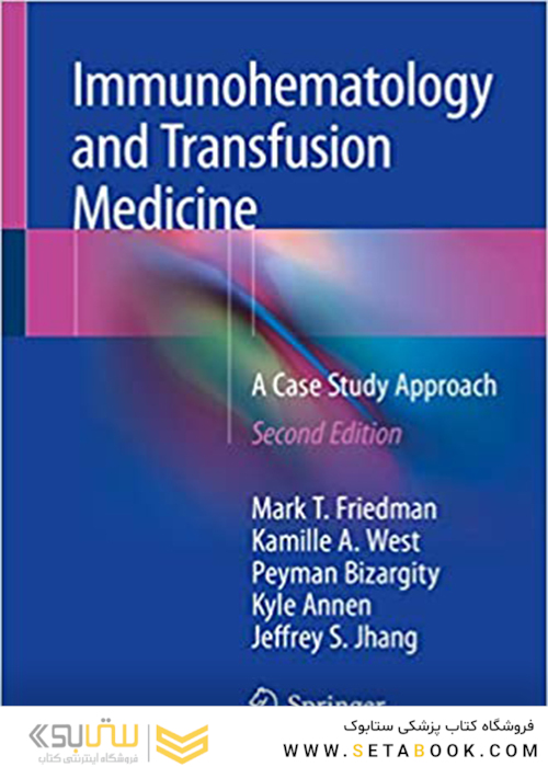 Immunohematology and Transfusion Medicine: A Case Study Approach 2nd Edición