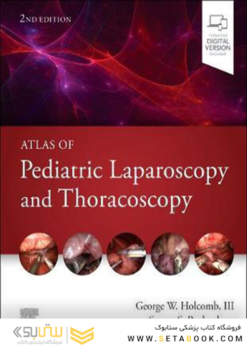 Atlas of Pediatric Laparoscopy and Thoracoscopy 2nd Edición