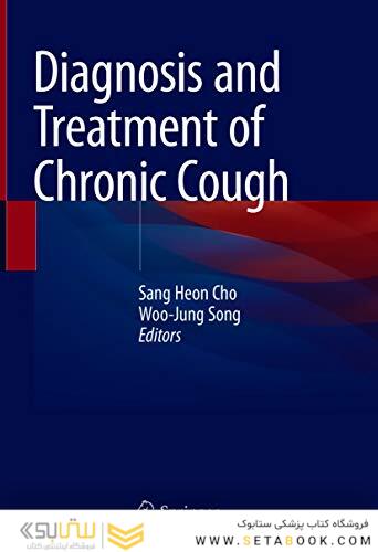 Diagnosis and Treatment of Chronic Cough 1st ed