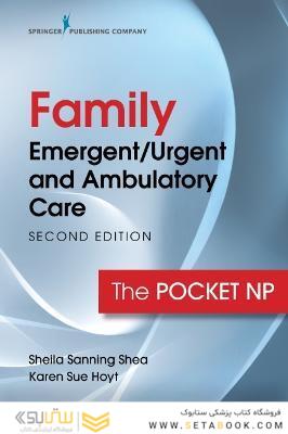 Family Emergent/Urgent and Ambulatory Care, Second Edition: The Pocket NP 2nd Edición
