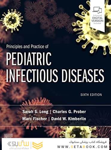 Principles and Practice of Pediatric Infectious Diseases 6th Edición