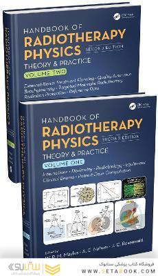 Handbook of Radiotherapy Physics: Theory and Practice, Second Edition, Two Volume Set 2nd Edicion