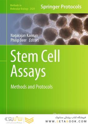 Stem Cell Assays: Methods and Protocols 1st ed