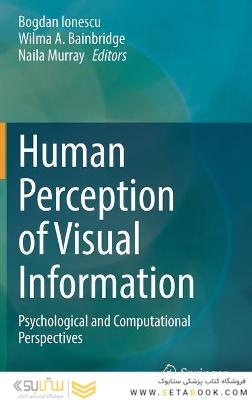 Human Perception of Visual Information : Psychological and Computational Perspectives