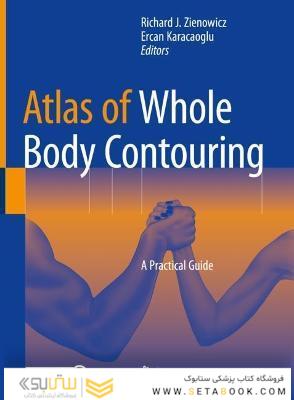 Atlas of Whole Body Contouring : A Practical Guide