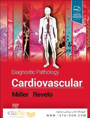 Diagnostic Pathology: Cardiovascular 3rd Edition