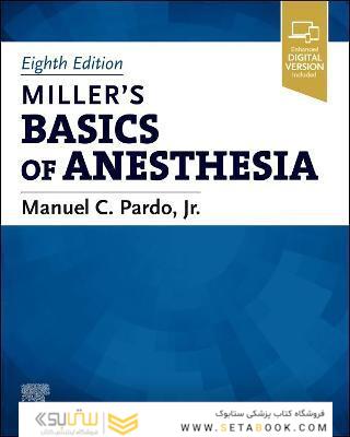 Miller’s Basics of Anesthesia 8th Edition