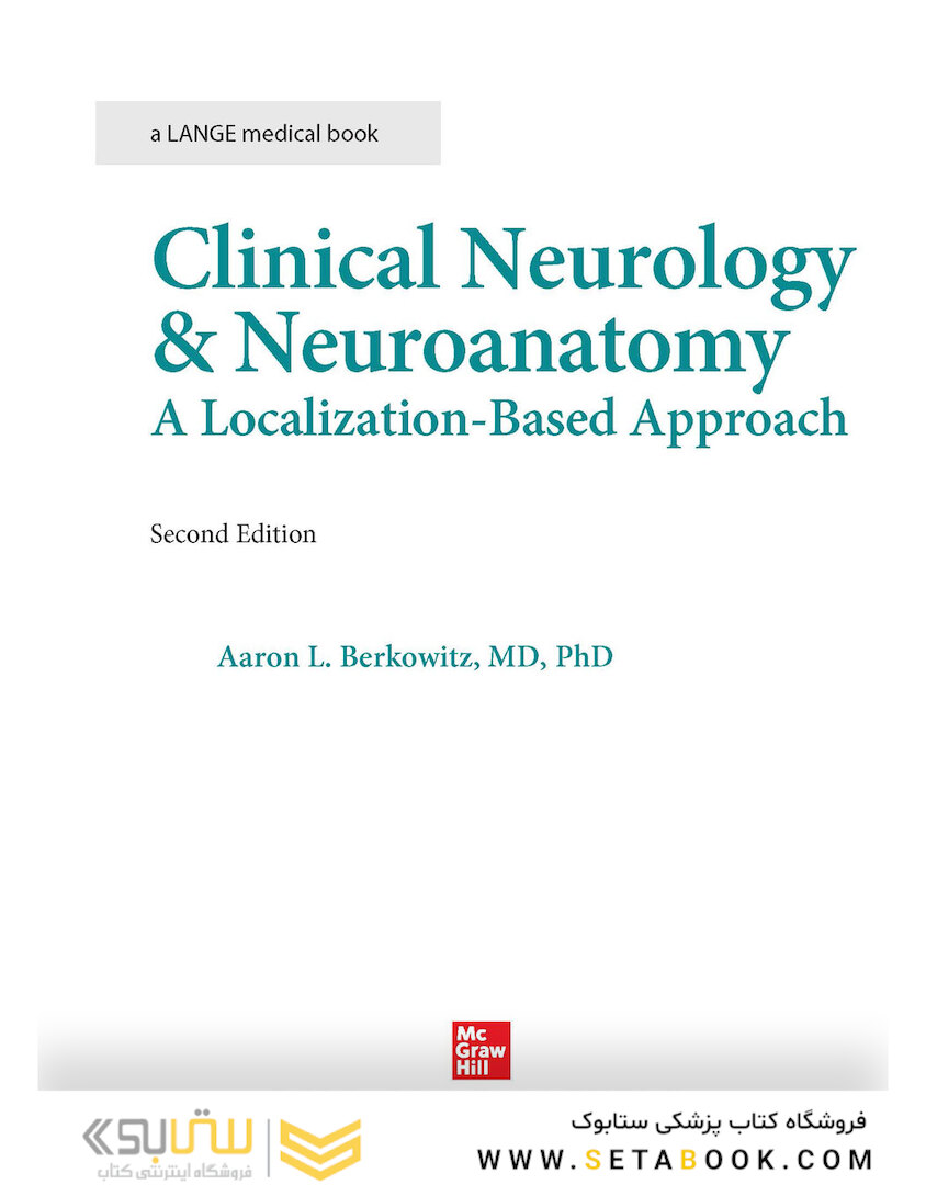 Clinical Neurology and Neuroanatomy: A Localization-Based Approach, Second Edition 2nd Edition