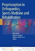 Proprioception in Orthopaedics, Sports Medicine and Rehabilitation