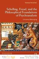 Schelling, Freud, and the Philosophical Foundations of Psychoanalysis