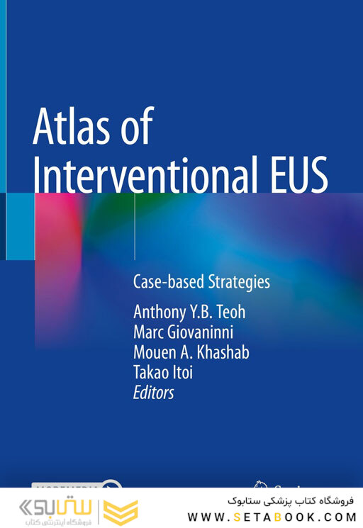 Atlas of Interventional EUS: Case-based Strategies
