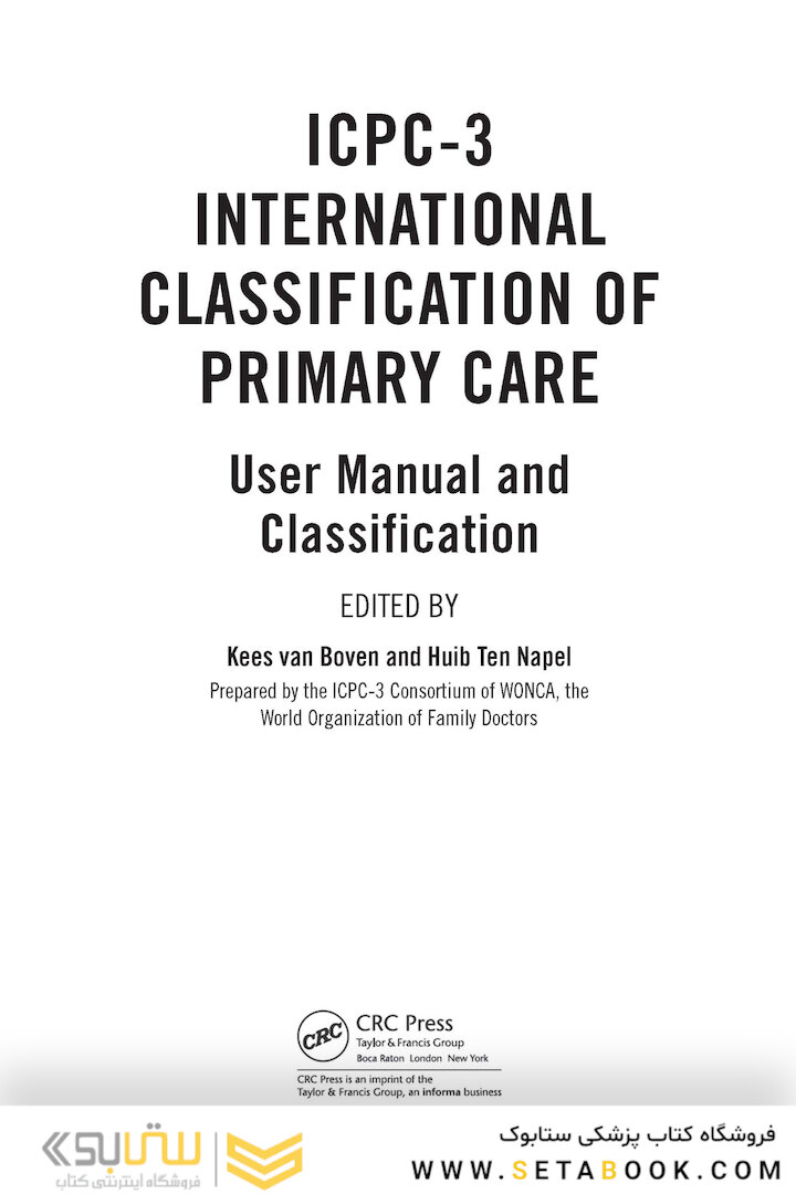 ICPC-3 International Classification of Primary Care: User Manual and Classification (WONCA Family Medicine) 3rd Edition