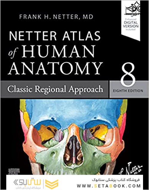 Netter Atlas of Human Anatomy: Classic Regional Approach: (Netter Basic Science) 8th Edition