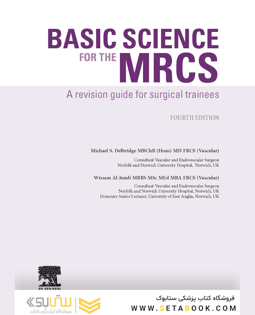 Basic Science for the MRCS: A revision guide for surgical trainees 4th Edicion