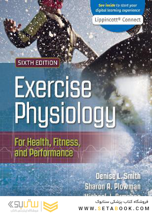 Exercise Physiology for Health, Fitness, and Performance (Lippincott Connect) Sixth, North American Edition