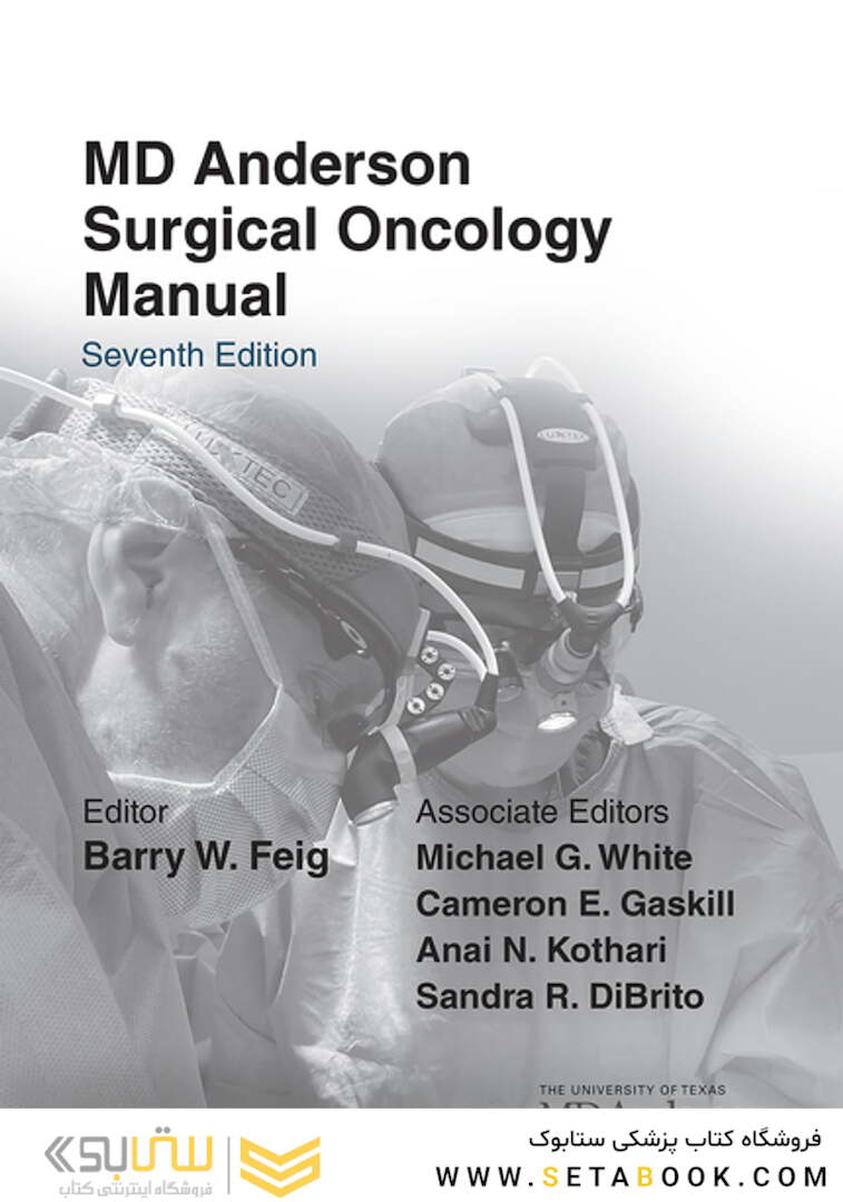 The MD Anderson Surgical Oncology Manual Seventh Edicion 2024