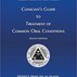 Clinician's Guide to Treatment of Common Oral Conditions 2018