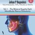 Johan P Reyneke's Techniques, Tips, Tricks and Traps : Volume 1: The Bilateral Sagittal Split Mandibular Ramus Osteotomy