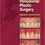 Practical Periodontal Plastic Surgery 1st Edition
