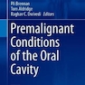 Premalignant Conditions of the Oral Cavity 2019