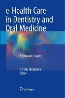 عکس e-Health Care in Dentistry and Oral Medicine : A Clinician's Guide
