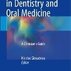 e-Health Care in Dentistry and Oral Medicine : A Clinician's Guide