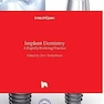 Implant Dentistry : A Rapidly Evolving Practice