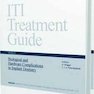 ITI Treatment Guide: Biological and Hardware Complications in Implant Dentistry: 8