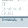 Belastungsprotokolle in der zahnärztlichen Implantologie : Teilbezahnte Patienten. ITI Treatment Guide 2
