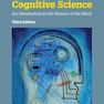 Cognitive Science : An Introduction to the Science of the Mind