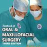Textbook of Oral - Maxillofacial Surgery